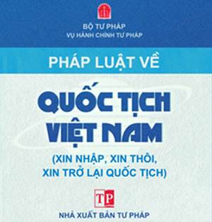Thủ tục trở lại quốc tịch Việt Nam