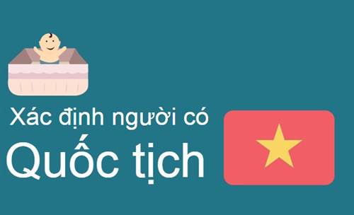 Xác nhận có quốc tịch Việt Nam
